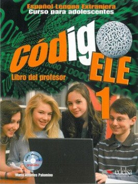 Código ELE 1/A1+ Libro del profesor + CD - María Ángeles Palomino