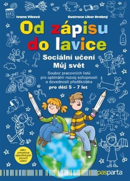 Od zápisu do lavice Sociální učení, Můj svět