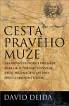 Cesta pravého muže - David Deida