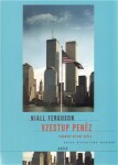 Vzestup peněz Niall Ferguson