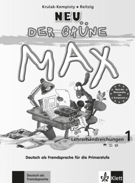 Der grüne Max NEU 1 - Lehrerhandreichungen - Elzbieta Krulak-Kempisty