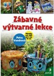 Zábavné výtvarné lekce - Petra Vondrová