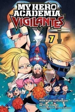 My Hero Academia: Vigilantes 7 - Hideyuki Furuhashi