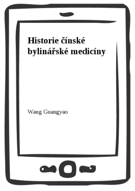 Historie čínské bylinářské medicíny - Wang Guangyao