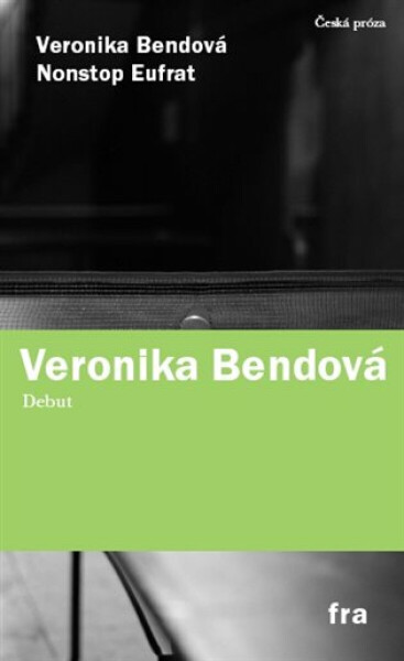 Nonstop Eufrat - Veronika Bendová