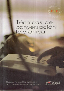 Técnicas de conversacion telefonica