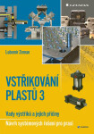 Vstřikování plastů 3 - Lubomír Zeman