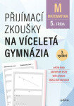 Přijímací zkoušky na víceletá gymnázia matematika