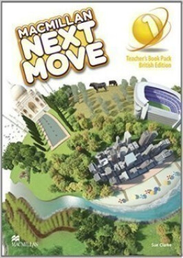 Macmillan Next Move 1: Teacher´s Book Pack - Clarke, Sue