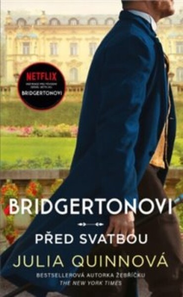 Bridgertonovi: Před svatbou