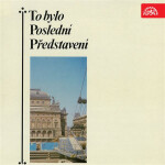 To bylo poslední představení - audiokniha