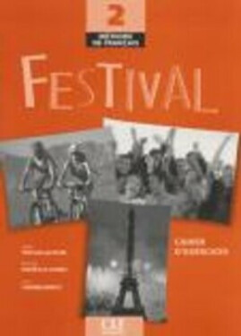 Festival 2: Cahier d´exercices + CD audio - Anneieyes Quinton