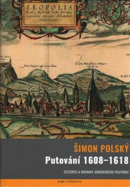 Putování 1608-1618 Šimon Polský