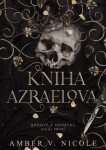 Bohové a monstra: Kniha Azraelova - Amber V. Nicole