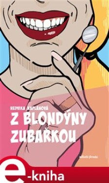 Blondýny zubařkou