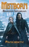 Mistborn: Pouta dědictví Brandon Sanderson