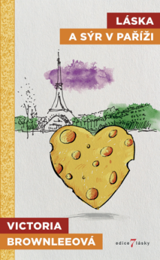 Láska a sýr v Paříži - Victoria Brownlee - e-kniha