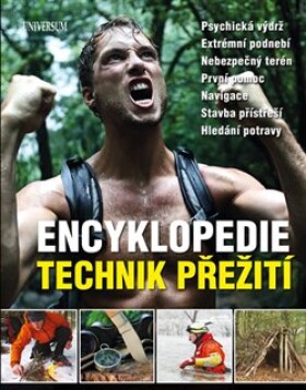 Encyklopedie technik přežití - Chris McNab, kol.