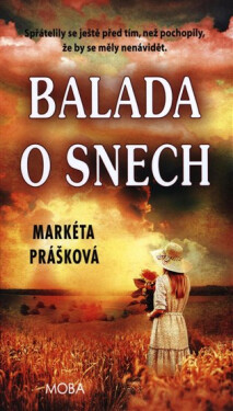 Balada o snech, 1. vydání - Markéta Prášková
