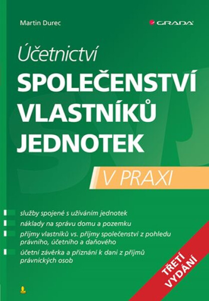 Účetnictví společenství vlastníků jednotek - 3. vydání - Martin Durec