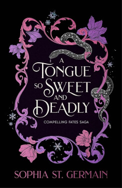 Tongue so Sweet and Deadly - -