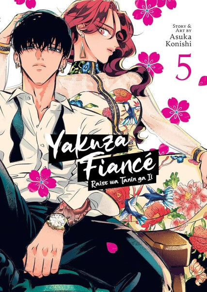 Yakuza Fiancé: Raise wa Tanin ga Ii Vol. 5