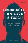 Odhadněte lidi každé situaci