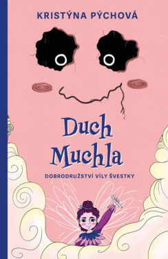 Duch Muchla - Kristýna Pýchová