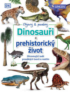 Dinosauři prehistorický život
