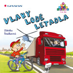 Vlaky - lodě - letadla - Zdeňka Študlarová