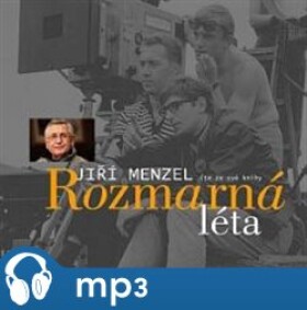 Rozmarná léta Jiří Menzel