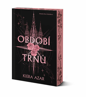 Období trnů - Azar Kiera