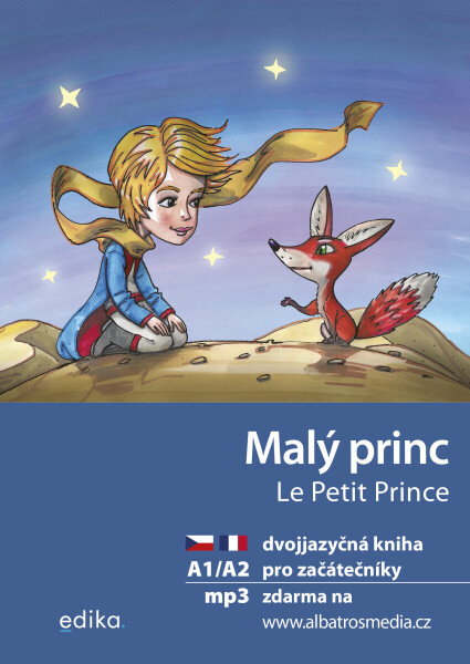 Malý princ A1/A2 (FJ-ČJ) - Antoine de Saint-Exupéry, Miroslava Ševčíková