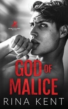 God of Malice: Legacy of Gods 1 - Rina Kent