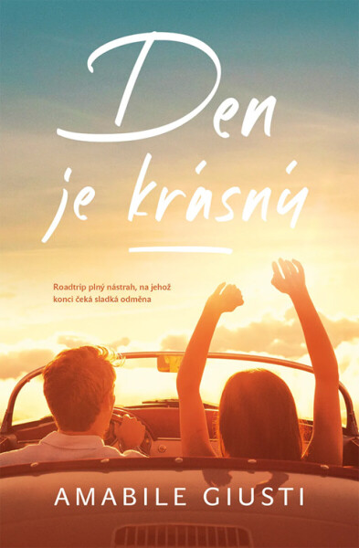 Den je krásný - Amabile Giusti