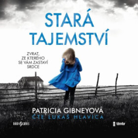 Stará tajemství - Patricia Gibneyová - audiokniha