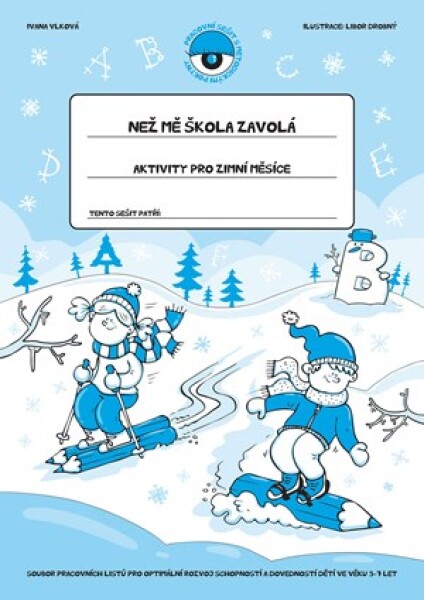 Než mě škola zavolá – Zima