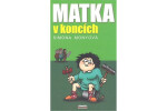 Matka koncích Simona Monyová