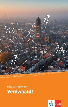 Welkom in de klas! 1 - Verdwaald! - Elisa van Spronsen
