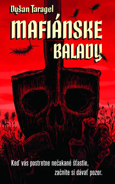 Mafiánske balady Dušan Taragel