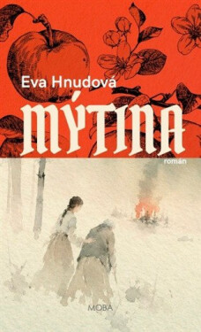 Mýtina - Eva Hnudová