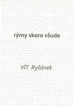 Rýmy skoro všude Vít Ryšánek