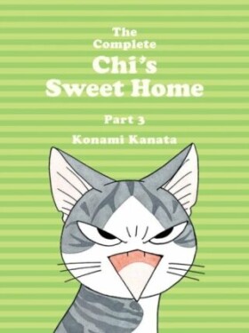 The Complete Chi´s Sweet Home 3 - Kanata Konami