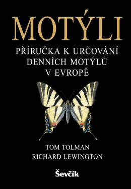Motýli - Richard Lewington, Tom Tolman