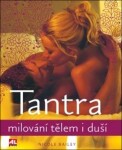 Tantra - Milování tělem i duší - Nicole Baileyová