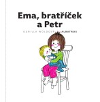 Ema, bratříček Petr,