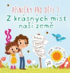 Písničky pro děti krásných míst naší země