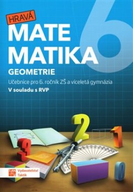 Hravá matematika 6 - učebnice 2. díl (geometrie), 2. vydání