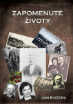 Zapomenuté životy - Jan Kučera