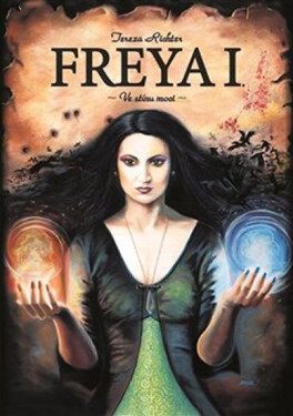 Freya Ve stínu moci Tereza Richter